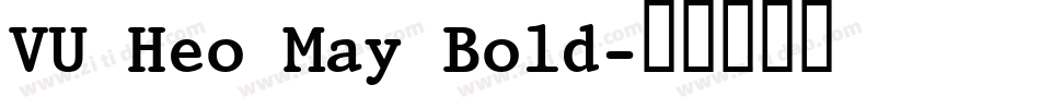 VU Heo May Bold字体转换